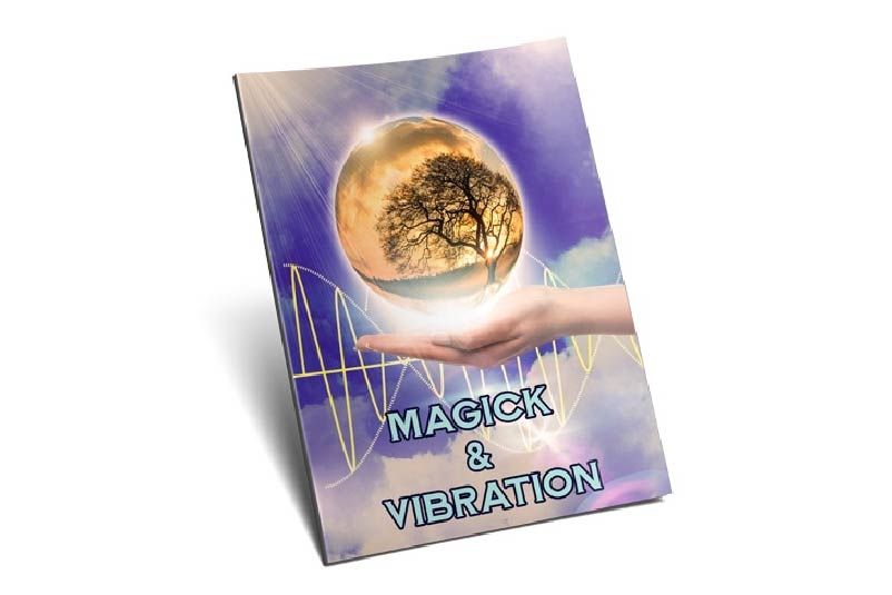 Vibrational Magick Mastery: Manifestation and Protection transcript