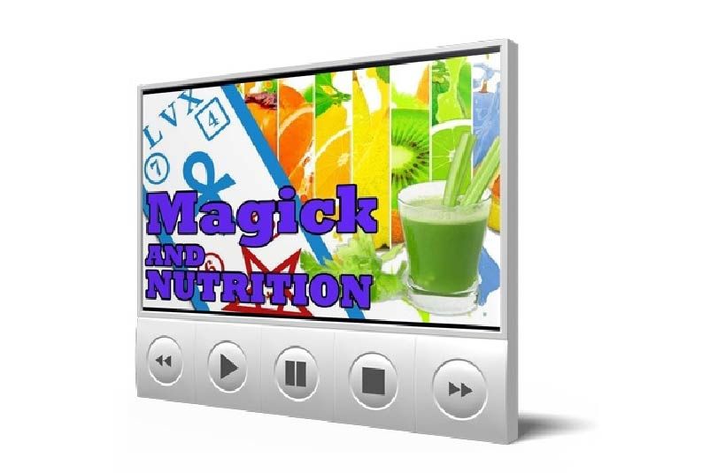 Intelligent Nutrition for Magickal Power: Unlocking the Food-Energy Connection video lesson